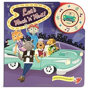 Bild des Verkufers fr Let's Rock & Roll: Interactive Children's Sound Book (1 Button Sound) (Early Bird Sound Books) zum Verkauf von Reliant Bookstore