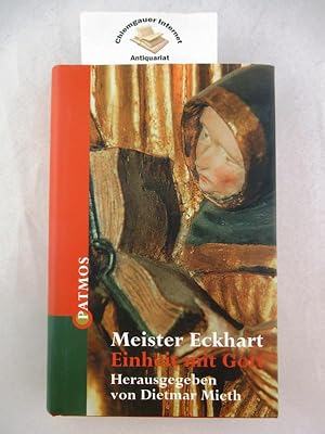 Seller image for Einheit mit Gott. Hrsg. von Dietmar Mieth for sale by Chiemgauer Internet Antiquariat GbR