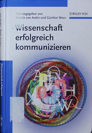Seller image for Wissenschaft erfolgreich kommunizieren. for sale by Antiquariat Bookfarm