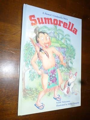 Seller image for Sumorella: A Hawai'i Cinderella Story for sale by Gargoyle Books, IOBA