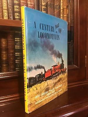 Seller image for A Century Plus of Locomotives. New South Wales Railways 1855-1965. for sale by Time Booksellers