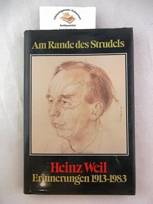 Am Rande des Strudels : Erinnerungen 1913 - 1983. Vorwort von Peter Scholl-Latour / Lebendige Ver...