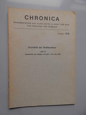 Chronica Folge 44+45 Reprint 1869 Grundriß der Waffenlehre Heft 17+18 Geschichte Schutzwaffen