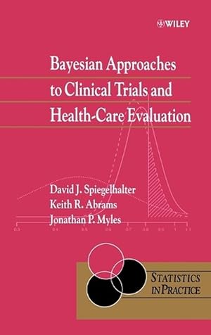 Imagen del vendedor de Bayesian Approaches to Clinical Trials and Health-Care Evaluation (Hardcover) a la venta por AussieBookSeller