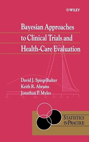 Imagen del vendedor de Bayesian Approaches to Clinical Trials and Health-Care Evaluation (Hardcover) a la venta por Grand Eagle Retail
