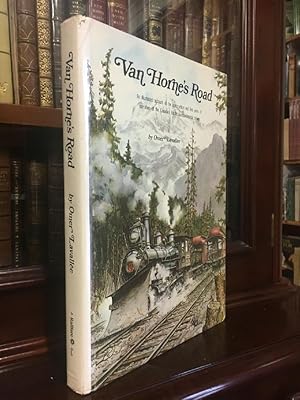 Bild des Verkufers fr Van Horne's Road: An Illustrated Account of the Construction and First Years of Operation of the Canadian Pacific Transcontinental Railway. zum Verkauf von Time Booksellers