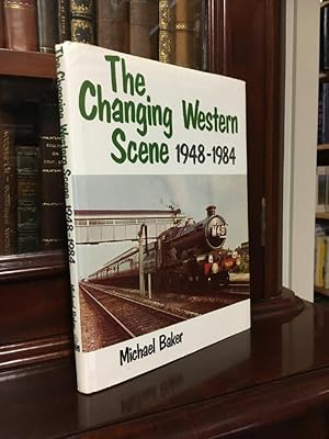 Seller image for The Changing Western Scene 1948-1984. for sale by Time Booksellers