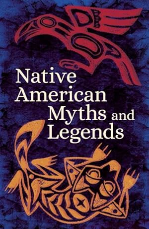Seller image for Native American Myths & Legends for sale by GreatBookPrices