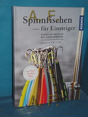 Seller image for Spinnfischen fr Einsteiger : schnelle Erfolge mit Kunstkdern for sale by Antiquarische Fundgrube e.U.