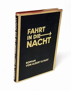 Imagen del vendedor de Fahrt in die Nacht. Roman. a la venta por Antiquariat Dennis R. Plummer