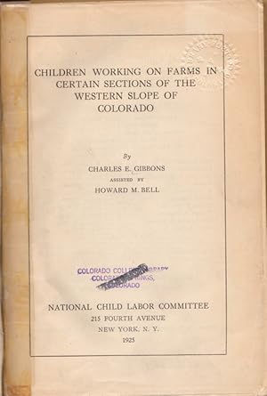 Children working on Farms Certain Sections of the Western Slope of Colorado