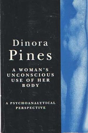 Immagine del venditore per Woman's Unconscious Use of Her Body: A Psychoanalytical Perspective venduto da Bij tij en ontij ...