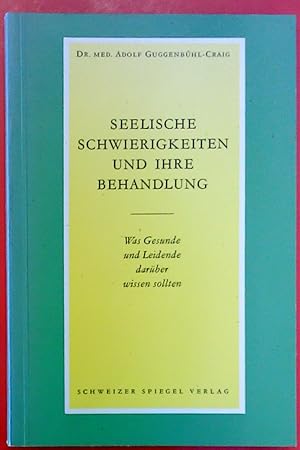 Seller image for Seelische Schwierigkeiten und ihre Behandlung for sale by biblion2