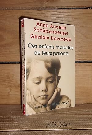 Immagine del venditore per CES ENFANTS MALADES DE LEURS PARENTS venduto da Planet's books