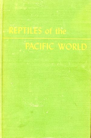 Bild des Verkufers fr Reptiles of the Pacific World. zum Verkauf von Frank's Duplicate Books