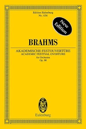 Seller image for Academic Festival Overture, Op. 80: Edition Eulenburg No. 656 by Fiske, Roger [Paperback ] for sale by booksXpress