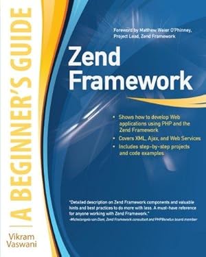 Bild des Verkufers fr Zend Framework, A Beginner's Guide zum Verkauf von WeBuyBooks