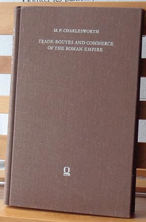 Trade-routes and Commerce of the Roman Empire