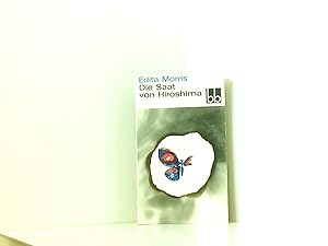 die saat von hiroshima [Taschenbuch] by morris , edita