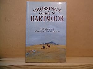 Seller image for Crossing's Guide to Dartmoor for sale by The Topsham Bookshop