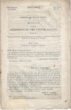 1852 - A Congressional pamphlet containing the correspondence between the Governor of the Oregon ...