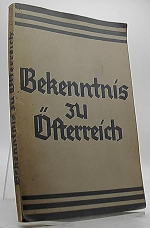 Imagen del vendedor de Bekenntnis zu sterreich a la venta por Antiquariat Unterberger