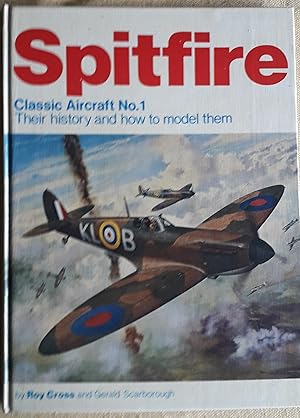 Image du vendeur pour SPITFIRE Their history and how to model them mis en vente par Victor76