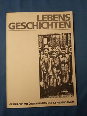 Bild des Verkufers fr Lebensgeschichten : Gesprche mit berlebenden des KZ Neuengamme. hrsg. von der KZ-Gedenksttte Neuengamme. Ulrike Jensen ; Ulrike Jureit ; Karin Orth zum Verkauf von Antiquariat BehnkeBuch