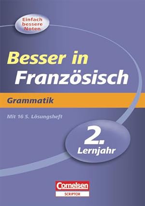Seller image for Besser in der Sekundarstufe I - Franzsisch: 2. Lernjahr - Grammatik: bungsbuch mit separatem Lsungsheft (16 S.) for sale by Gerald Wollermann