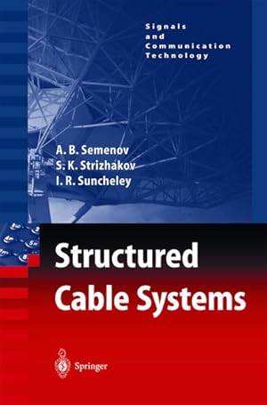 Structured Cable Systems. [Signals and Communication Technology].