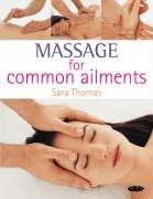 Immagine del venditore per Massage for Common Ailments venduto da WeBuyBooks
