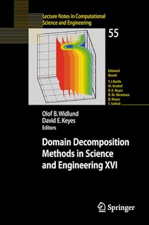 Seller image for Domain Decomposition Methods in Science and Engineering XVI. [Lecture Notes in Computational Science and Engineering, Vol. 55]. for sale by Antiquariat Thomas Haker GmbH & Co. KG