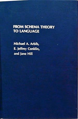 Imagen del vendedor de From Schema Theory to Language a la venta por Berliner Bchertisch eG