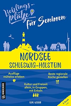 Lieblingsplätze für Senioren Nordsee Schleswig-Holstein.