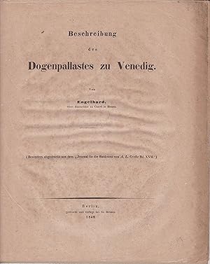 Bild des Verkufers fr Beschreibung des Dogenpallastes (sic!) zu Venedig. (Besonders abgedruckt aus dem "Journal fr die Baukunst von A. L. Crelle Bd. XVII."). zum Verkauf von Antiquariat Schwarz & Grmling GbR