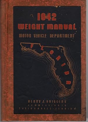 1942 Weight Manual, Motor Vehicle Department, Florida