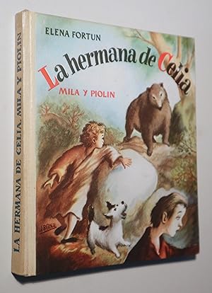 Imagen del vendedor de LA HERMANA DE CELIA. Mila y Pioln (Primera parte) - Madrid 1955 - Ilustrado a la venta por Llibres del Mirall