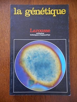 Seller image for La genetique - L'heredite au service de l'homme for sale by Frederic Delbos