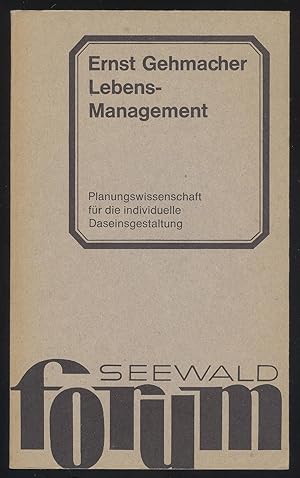 Bild des Verkufers fr Lebens-Management. Planungswissenschaft fr die individuelle Daseinsgestaltung. zum Verkauf von Versandantiquariat Markus Schlereth