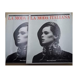 Seller image for LA MODA ITALIANA- LE ORIGINI DELL'ALTA MODA E LA MAGLIERIA( 1985) for sale by Invito alla Lettura