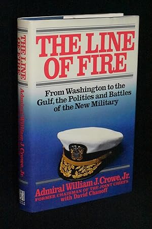 Seller image for The Line of Fire: From Washington to the Gulf, the Politics and Battles of the New Military for sale by Books by White/Walnut Valley Books
