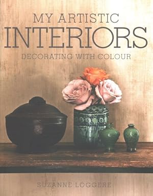Seller image for My Artistic Interiors : Decorating With Colour for sale by GreatBookPrices