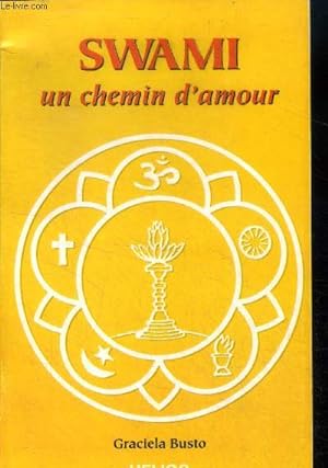 Bild des Verkufers fr Swami, un chemin d'amour zum Verkauf von Le-Livre