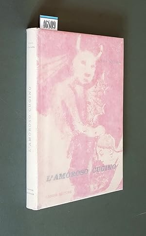 Seller image for L'AMOROSO CUGINO for sale by Stampe Antiche e Libri d'Arte BOTTIGELLA
