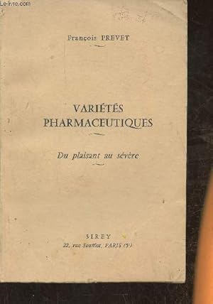 Seller image for Varits pharmaceutiques- du plaisant au svre for sale by Le-Livre