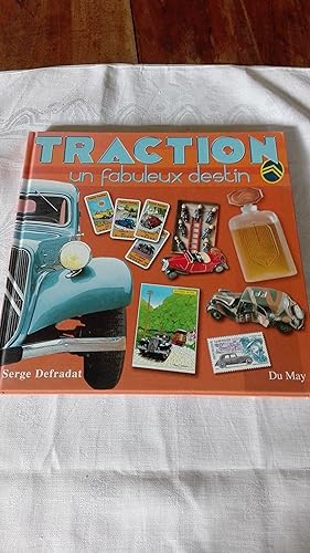 Image du vendeur pour Traction : un fabuleux destin mis en vente par Librairie Sabine Leschevin