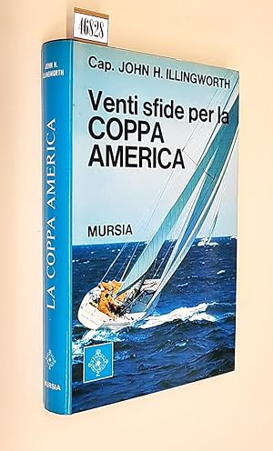 Seller image for VENTI SFIDE PER LA COPPA AMERICA for sale by Stampe Antiche e Libri d'Arte BOTTIGELLA