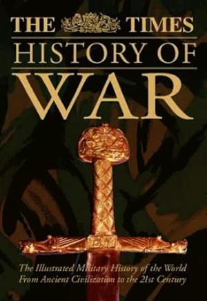 Seller image for The Times History of War for sale by WeBuyBooks