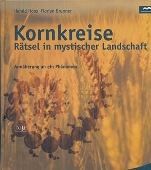 Seller image for Kornkreise - Rtsel in mystischer Landschaft. Annherung an ein Phnomen. for sale by ANTIQUARIAT ERDLEN
