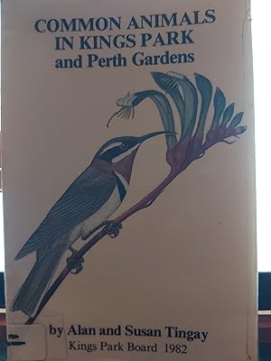 Seller image for Common Animals In King Park and Perth Garden for sale by Bookies books